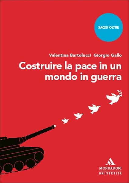 Costruire la pace in un mondo in guerra