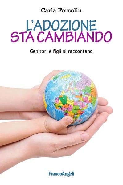 L’adozione sta cambiando con Carla Forcolin