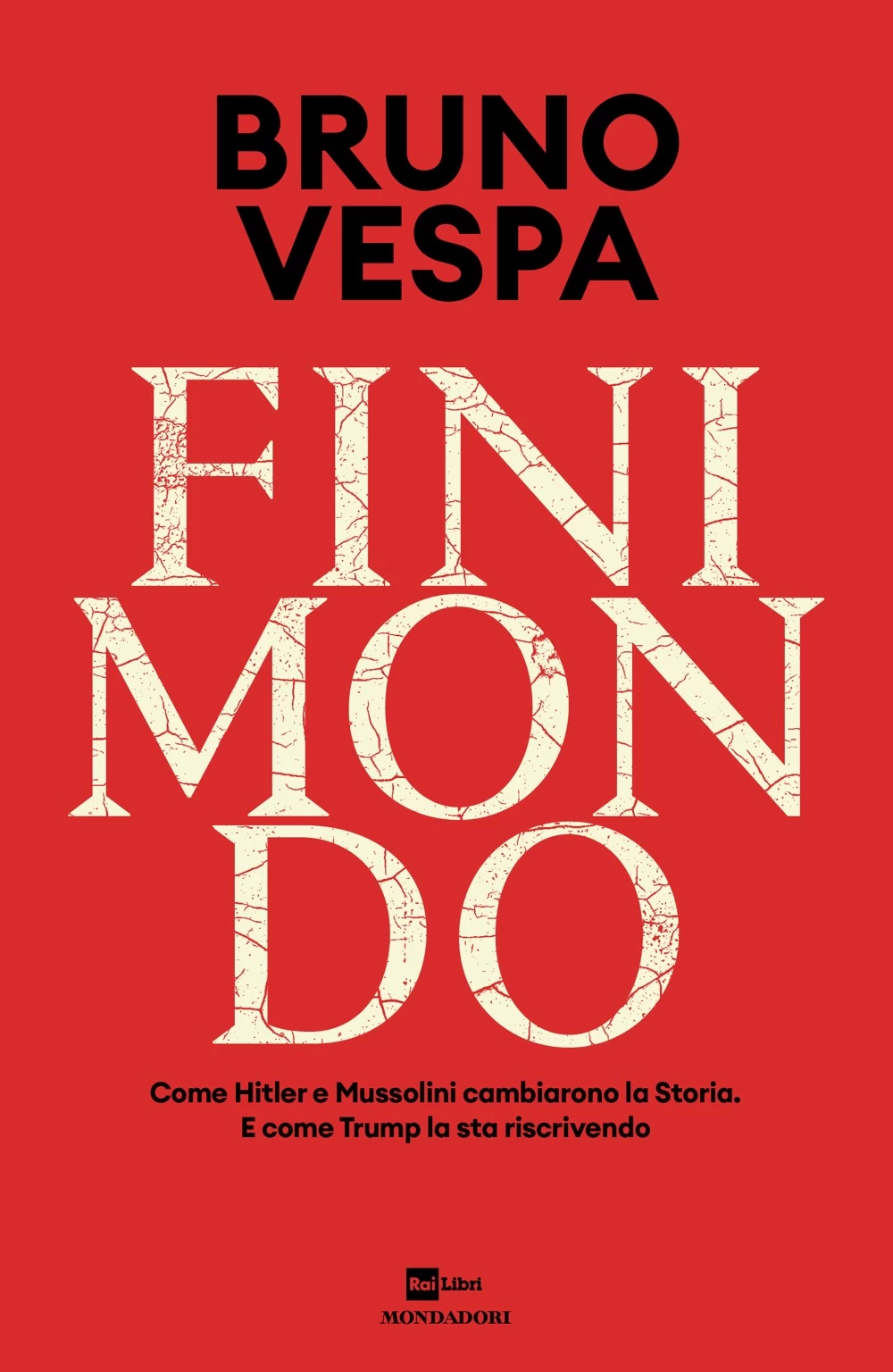 Finimondo - Chi Sconvolge L’ordine Globale, Ieri E Oggi