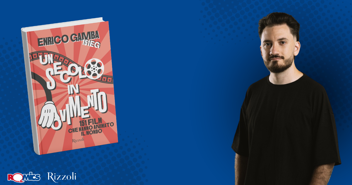 Un secolo in movimento. 151 film che hanno animato il mondo