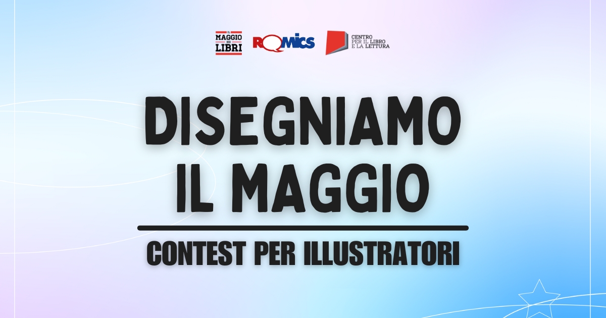 Cerimonia di premiazione Disegniamo il Maggio - Contest per Illustratori 2025