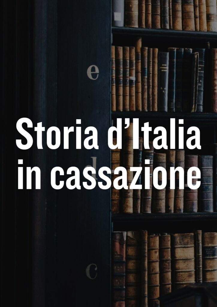 STORIA D’ITALIA IN CASSAZIONE: Mani pulite