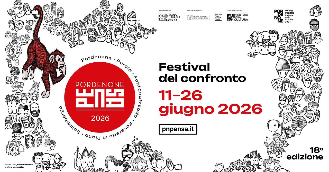 PordenonePensa - Festival del confronto XVIII^ edizione