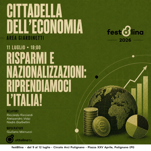 Risparmi e nazionalizzazioni: riprendiamoci l'Italia!