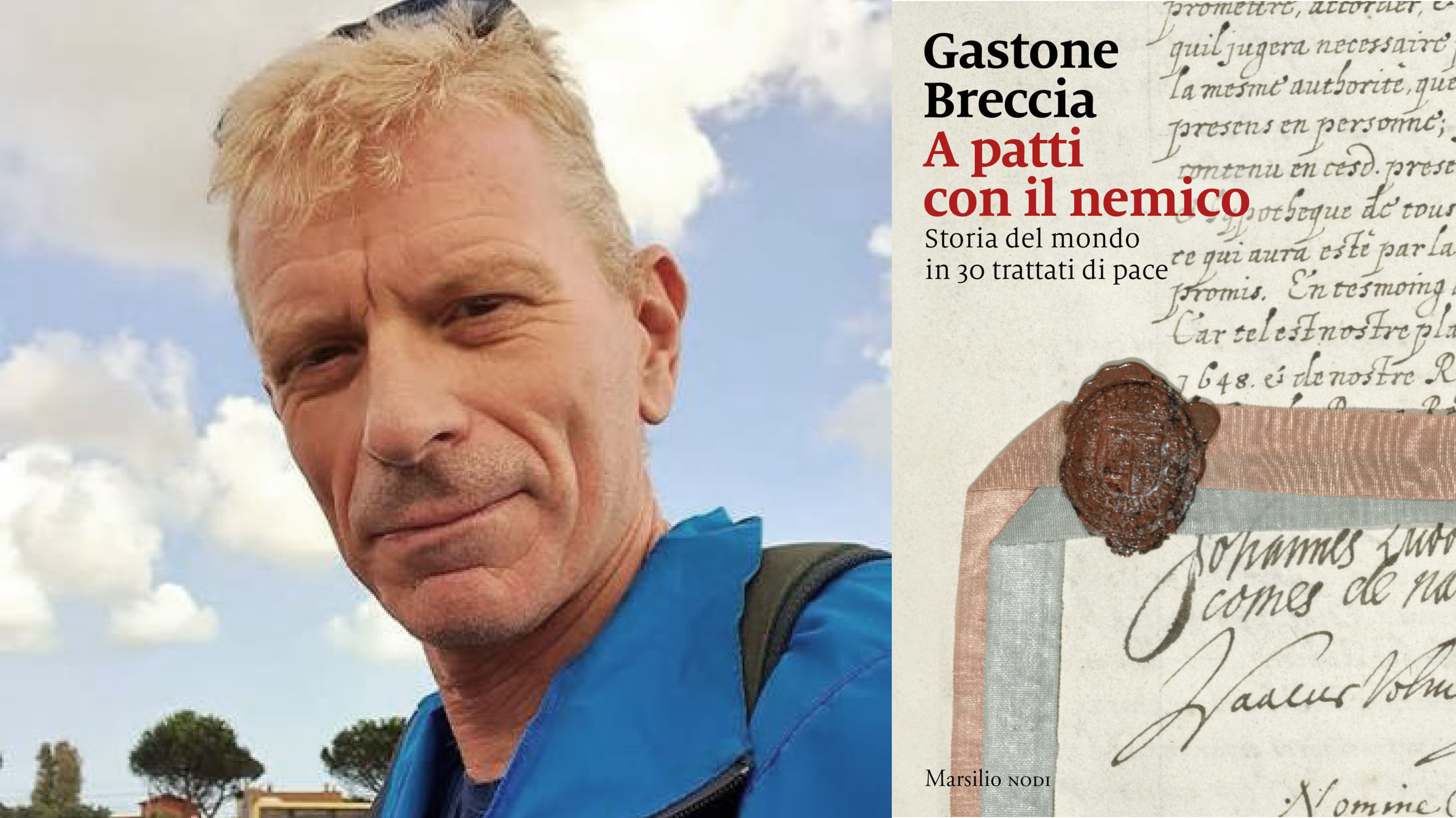 A patti con il nemico. Incontro Gastone Breccia