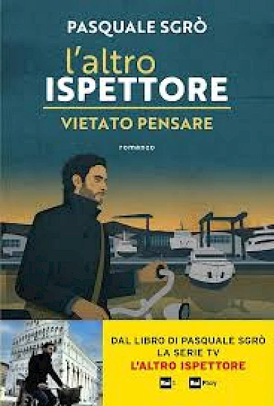 L'altro ispettore. Vietato pensare