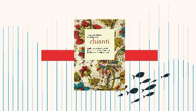 Chianti. Dagli Etruschi a Ricasoli