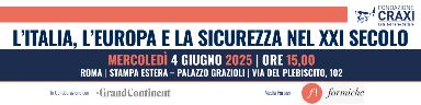 L’ITALIA, L’EUROPA E LA SICUREZZA NEL XXI SECOLO