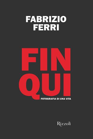 Fin qui. Fotografia di una vita