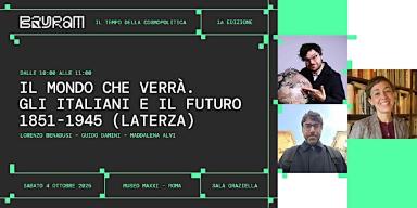 Il mondo che verrà. Gli italiani e il futuro 1851-1945 (Laterza)