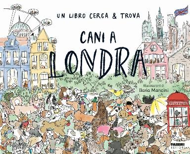 Cerchiamo… cani a Londra!
I-II primaria