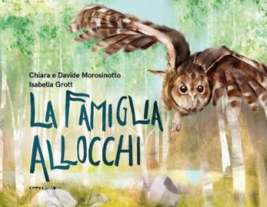 Un allocco ha gli occhi rotondi
Dai 7 anni