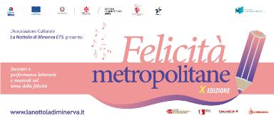 Felicità Metropolitane - X Edizione