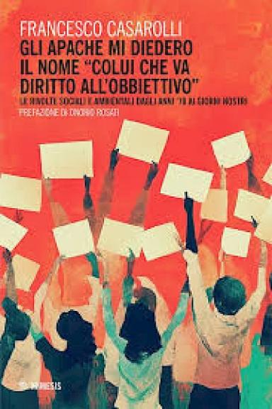 Gli apache mi diedero il nome “colui che va diritto all’obiettivo”