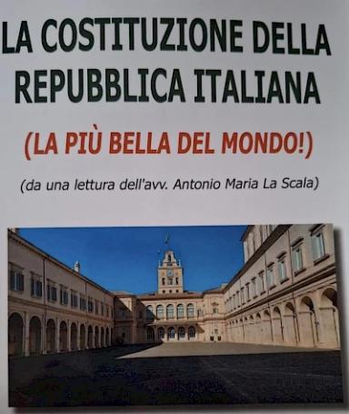 La Costituzione della Repubblica Italiana. La più bella del mondo...