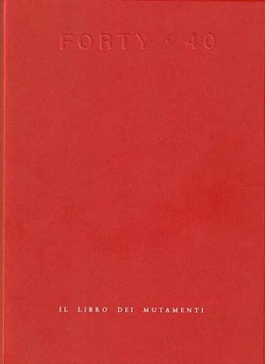 Forty • 40 – Il libro dei mutamenti Teatro Koreja 1985–2025